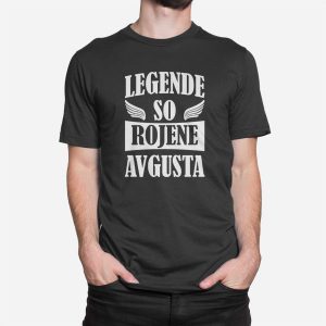 Majica Legende so rojene avgusta