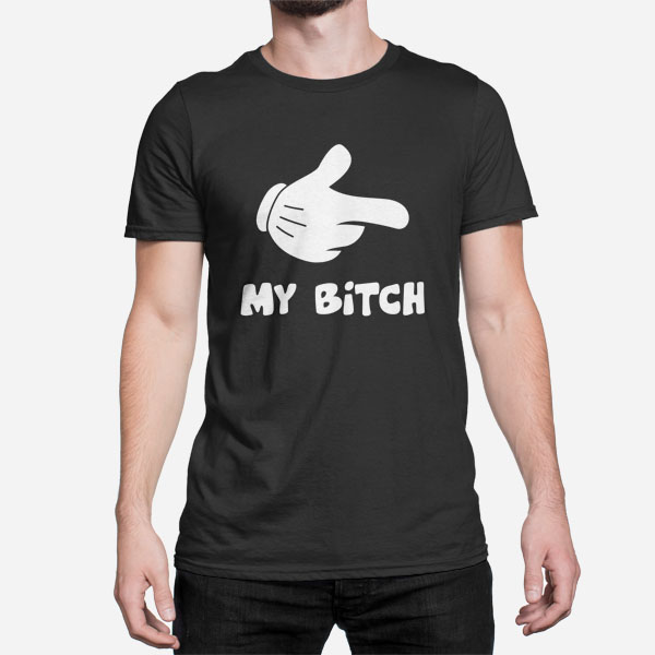 Majica My Bitch