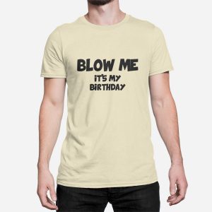 Majica Blow Me